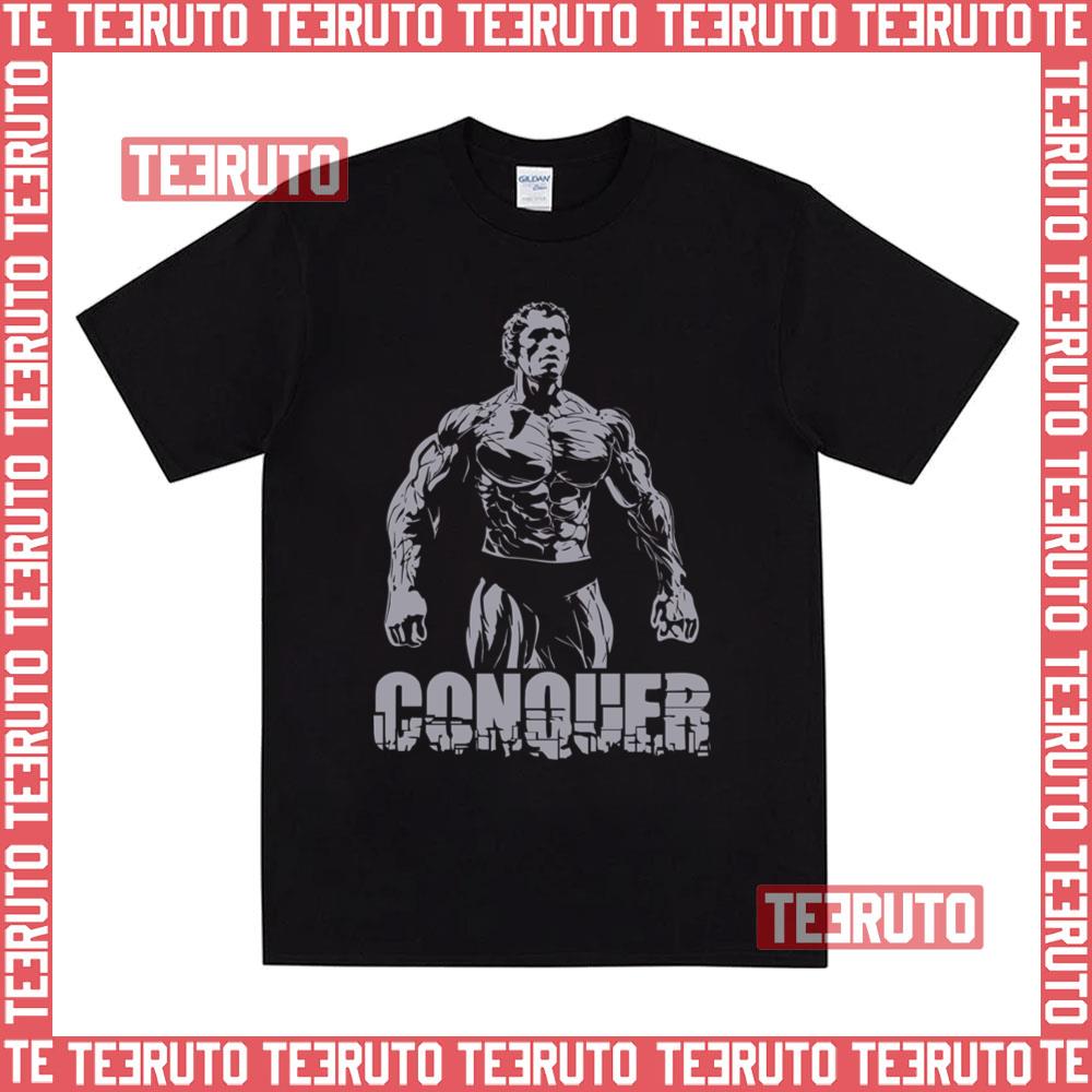 Conquer Arnold Schwarzenegger Muscle Bodybuilding Unisex Sweatshirt