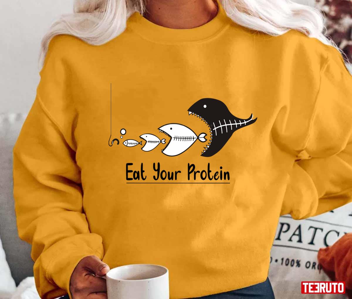 Eat Your Protein Fishes Unisex T-shirt