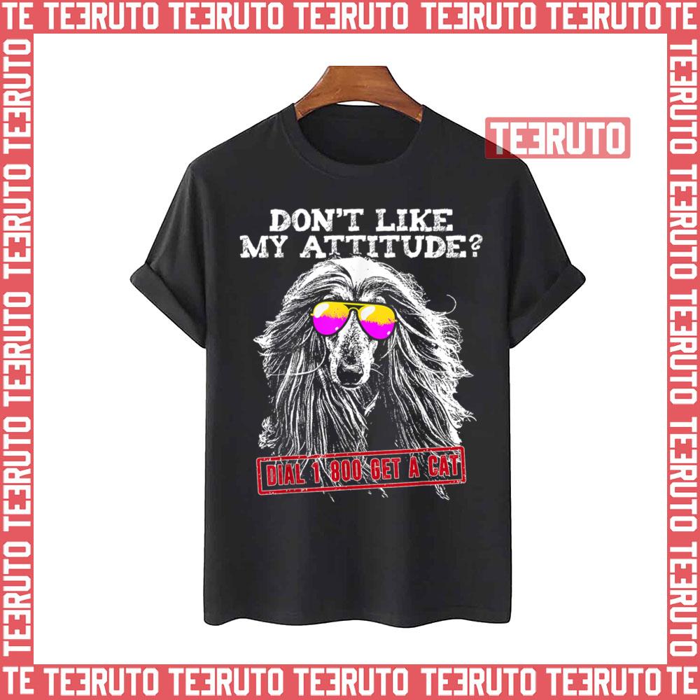 Funny Afghan Hound Attitude Unisex T-Shirt