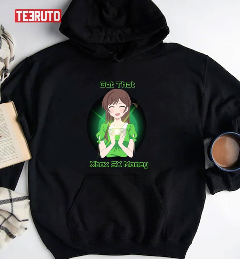 Get That Xbox SX Money Gifts For Movie Fan Rent A Nanami Girlfriend Unisex T-shirt