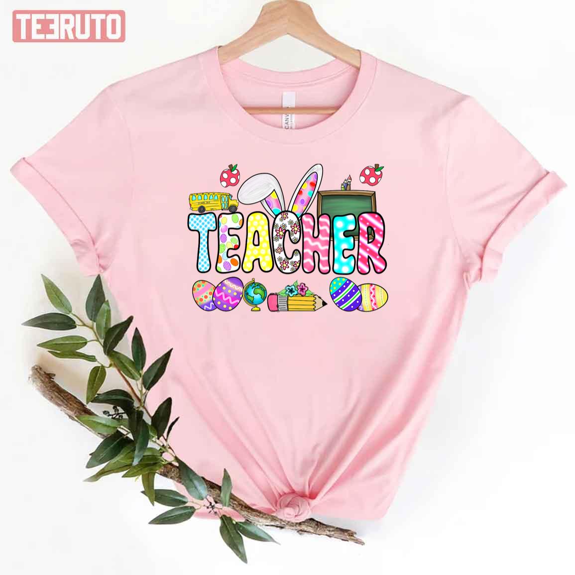 Gift For Teacher Happy Easter Easter Teacher Unisex T-shirt