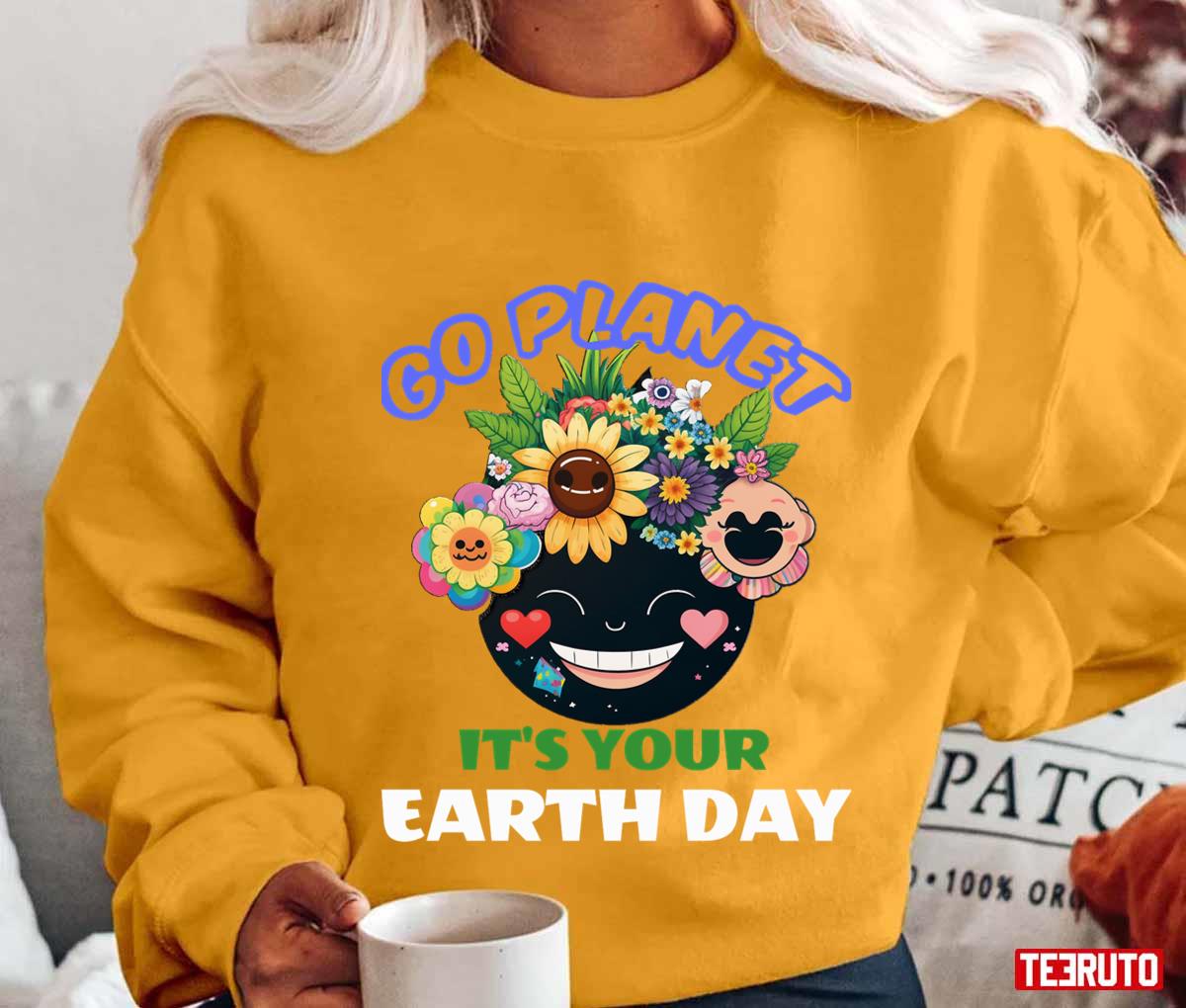 Go Planet It’s Your Earth Day 2023 Restore Earth Nature Planet Cute Earth Day Unisex T-shirt