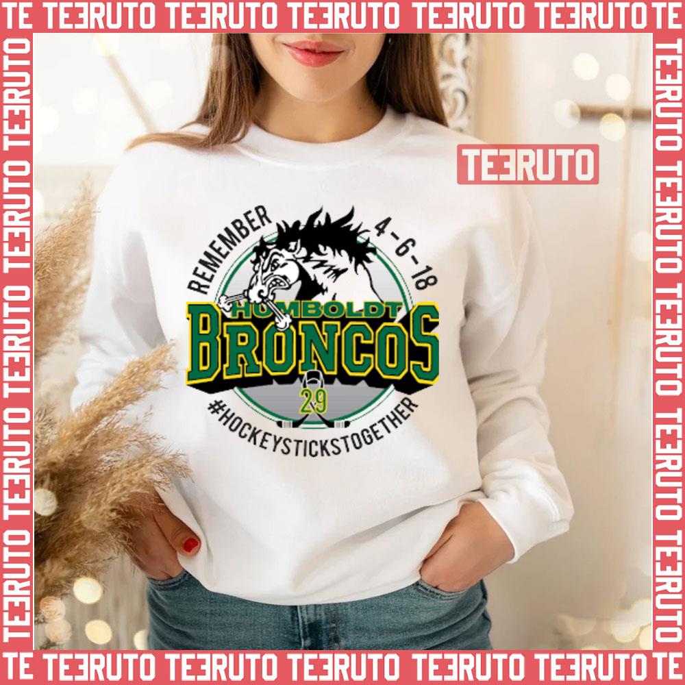 Remember Humboldt Broncos Hockey Sticks Together Shirt, hoodie, sweater,  long sleeve and tank top