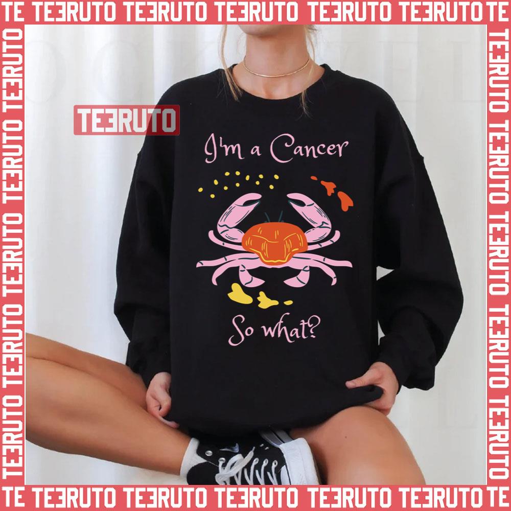 I'm A Cancer So What Aesthetic Crab Unisex Sweatshirt