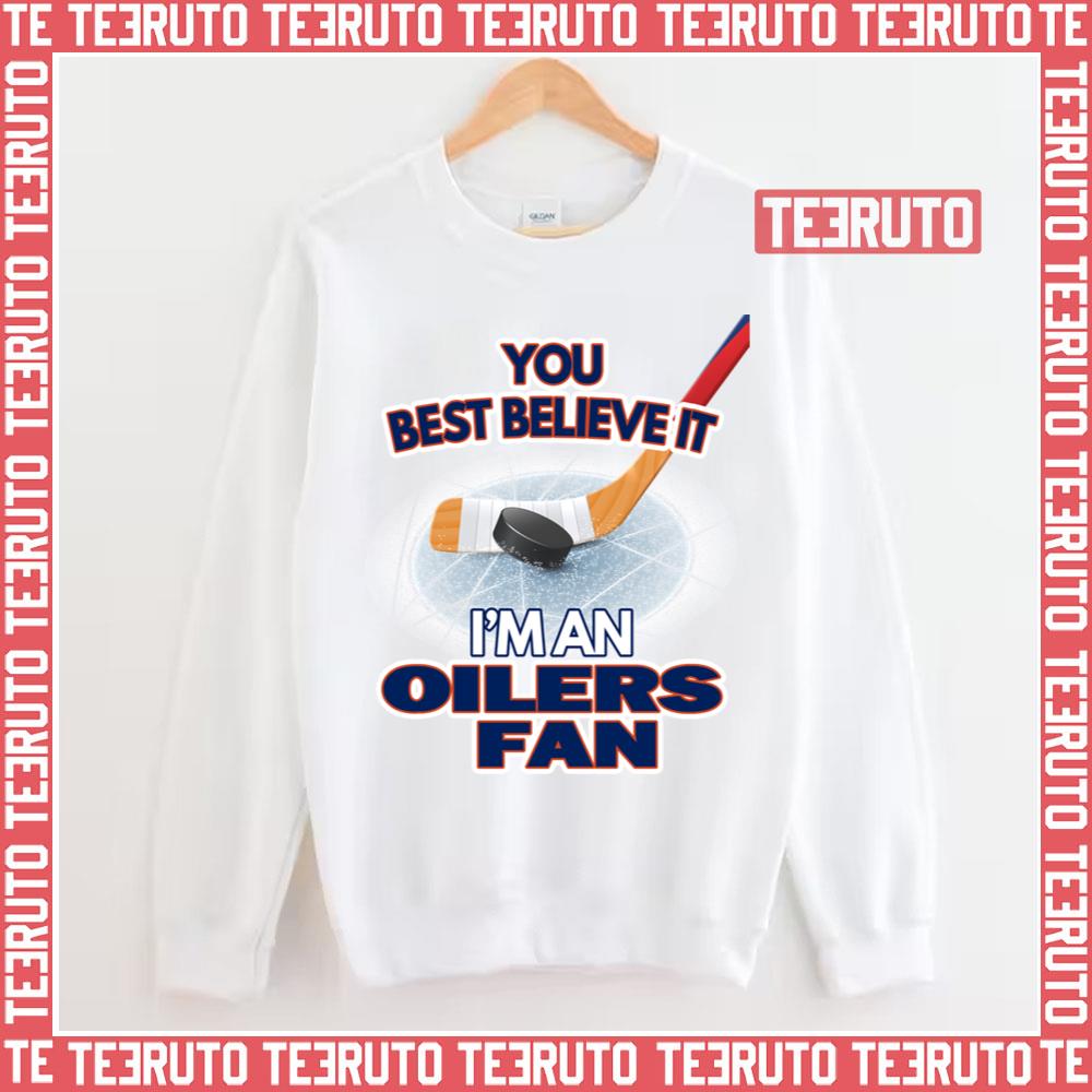 I’m An Edmonton Oilers Fan Hockey Unisex Sweatshirt