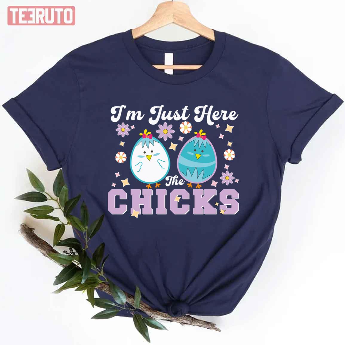 I’m Just Here For The Chicks Cute Art For Easter Unisex T-shirt