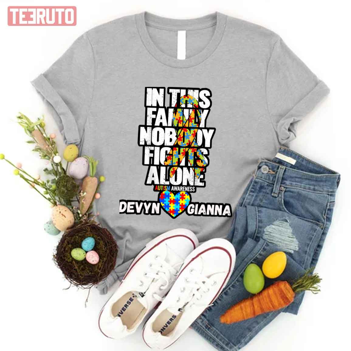 In This Family Nobody Fights Alone Autism Awareness Devyn Gianna Unisex T-shirt