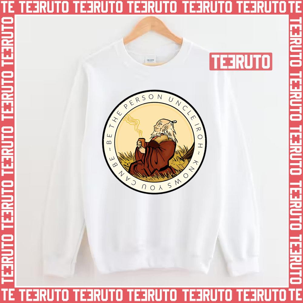 Motivation From Uncle Iroh Avatar The Best Airbender Unisex Sweatshirt
