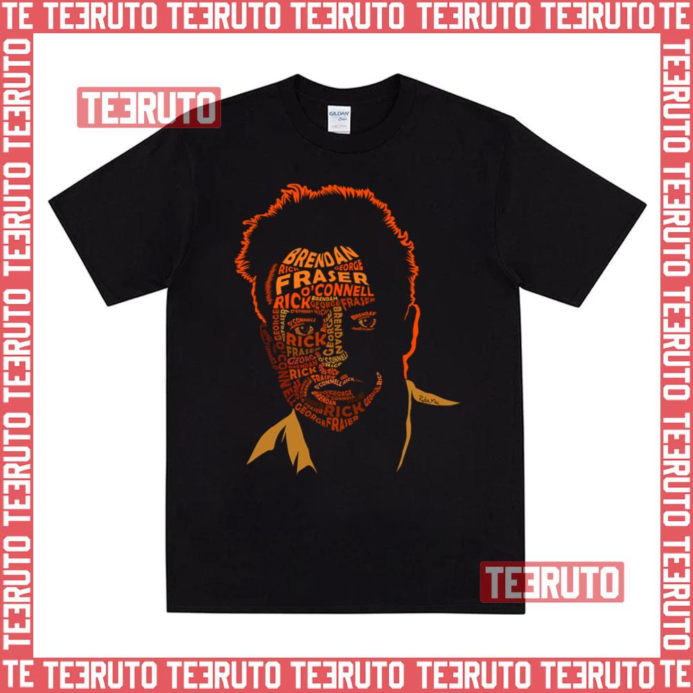 Movie Names Portrait Brendan Fraser Unisex T-Shirt