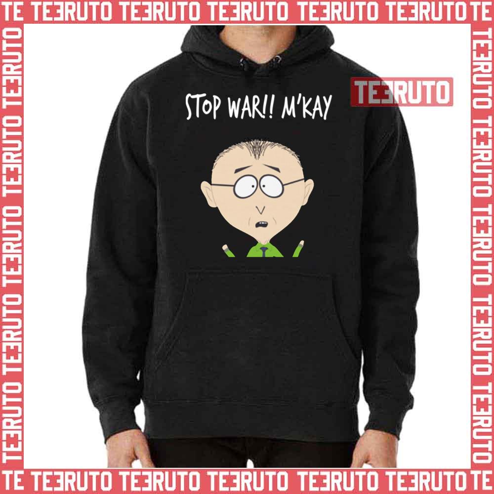 Mr Mackey Stop War M’kay Cartoon South Park Unisex T-Shirt