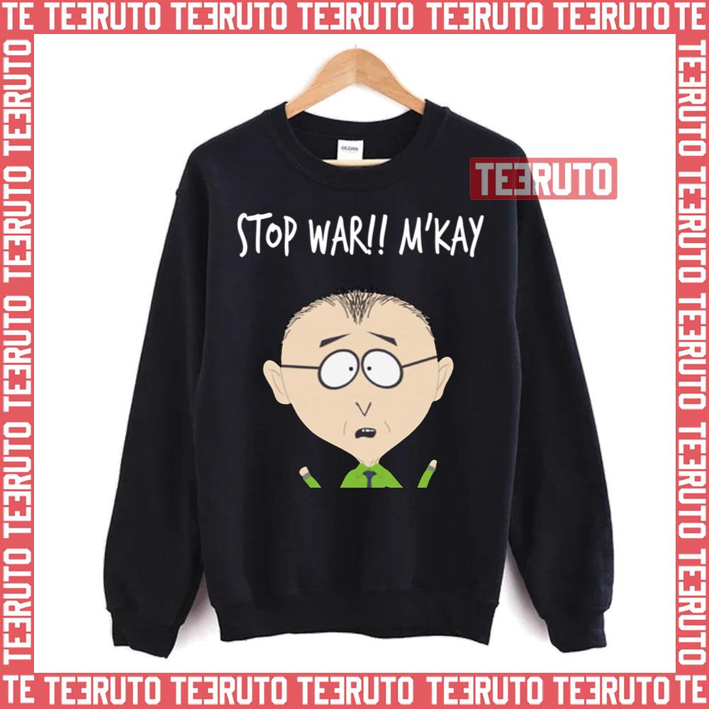 Mr Mackey Stop War M’kay Cartoon South Park Unisex T-Shirt