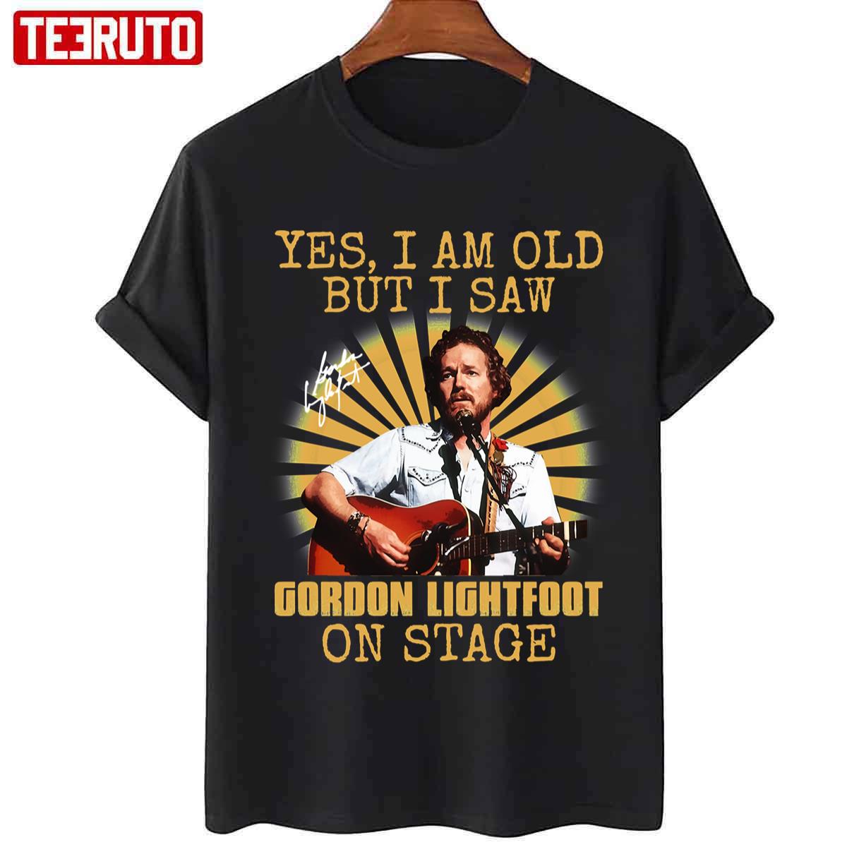 Music Retro Yes Im Old But I Saw Gordon Art Lightfoot On Stage Gifts Music Fans Unisex Sweatshirt