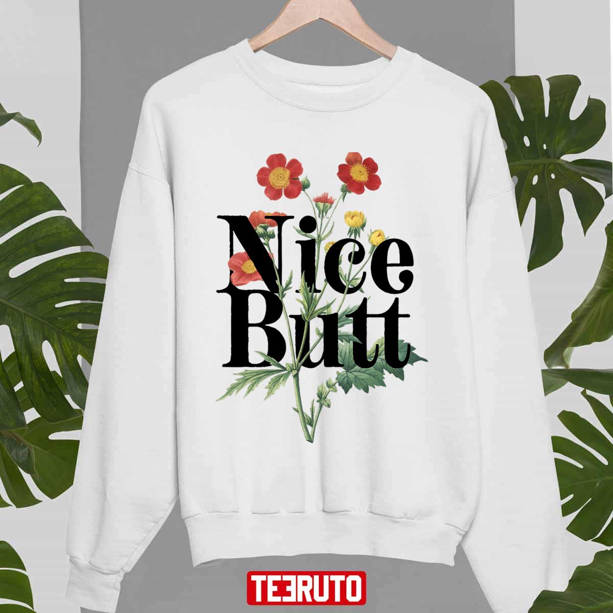 Nice Butt Vintage Botanicals Flirty Funny Cheeky Unisex Sweatshirt