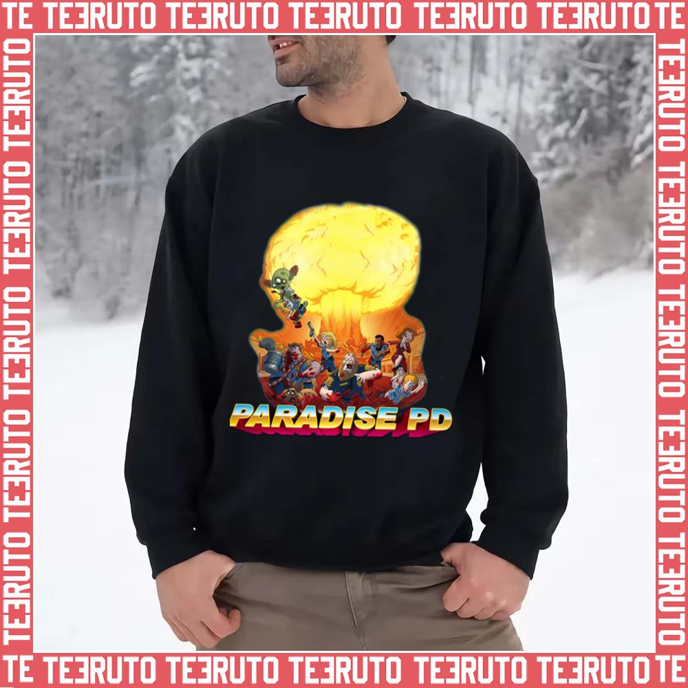 Nuclear War Design Paradise Pd Unisex Sweatshirt