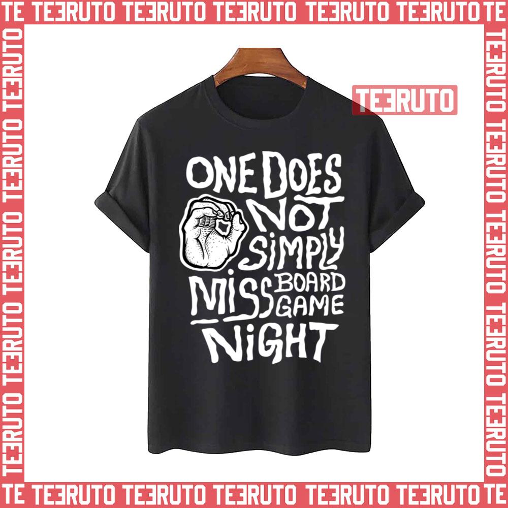 One Does Not Simply Miss Board Game Night Dark Unisex T-Shirt
