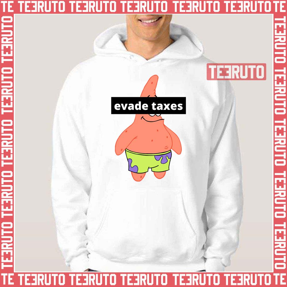 Patrick Star Evade Taxes Spongebob Unisex T-Shirt