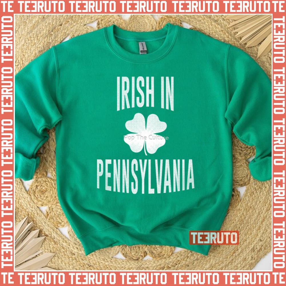 Pennsylvania Shamrock Pa Irish St Patrick's Day Unisex Sweatshirt