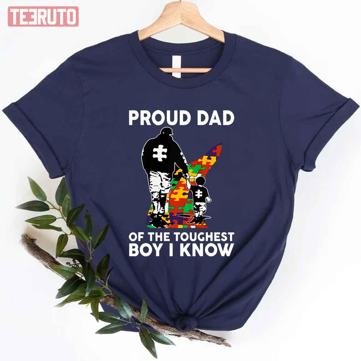 Proud Dad Of The Toughest Boy I Know Autism Awareness Unisex T-shirt