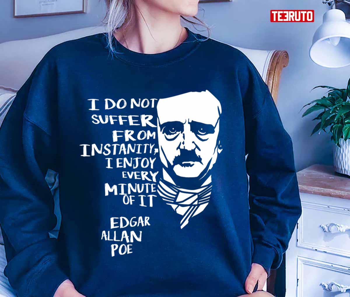 Quotes Horror Macabre Literary Edgar Allan Poe Unisex T-Shirt