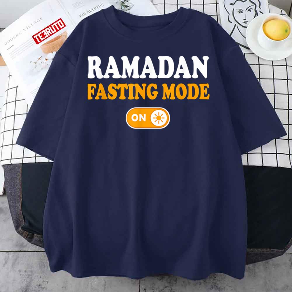 Ramadan Month Ramadan Fasting Mode On Unisex T-Shirt