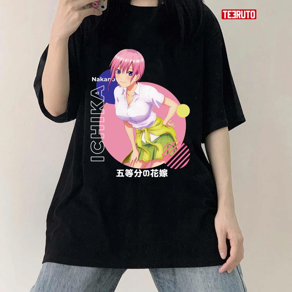 Retro Pretty Ichika Nakano 5 Toubun No Hanayome The Quintessential Quintuplets Unisex T-shirt