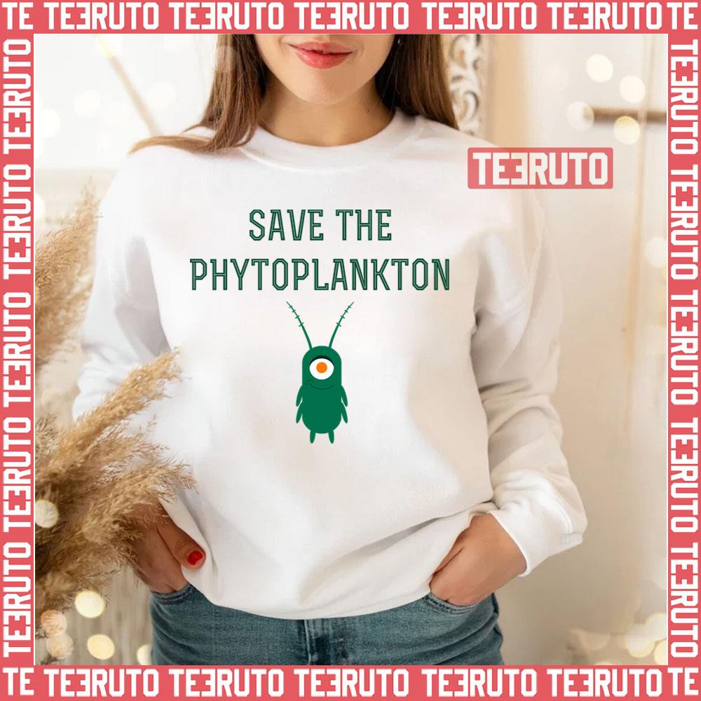 Save The Phytoplankton Unisex Sweatshirt