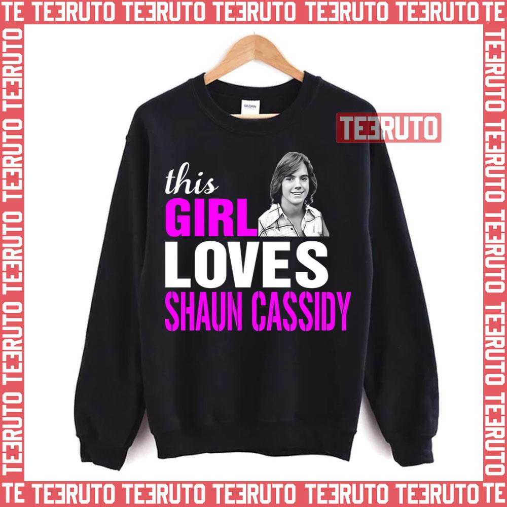 Private: Shaun Cassidy Girl This Girl Loves Shaun Cassidy Unisex T-Shirt Private: Shaun Cassidy Girl This Girl Loves Shaun Cassidy Unisex T-Shirt