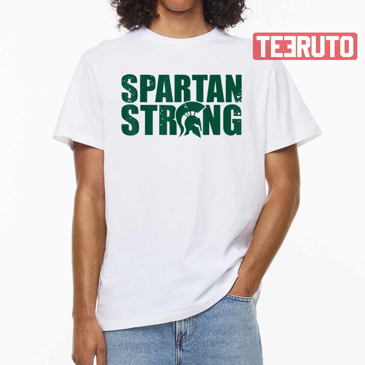 Spartan Strong Spartan Strong Msu Spartan Community Unisex T-shirt