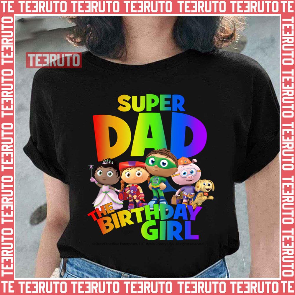Super Dad The Birthday Girl Super Why Unisex Sweatshirt