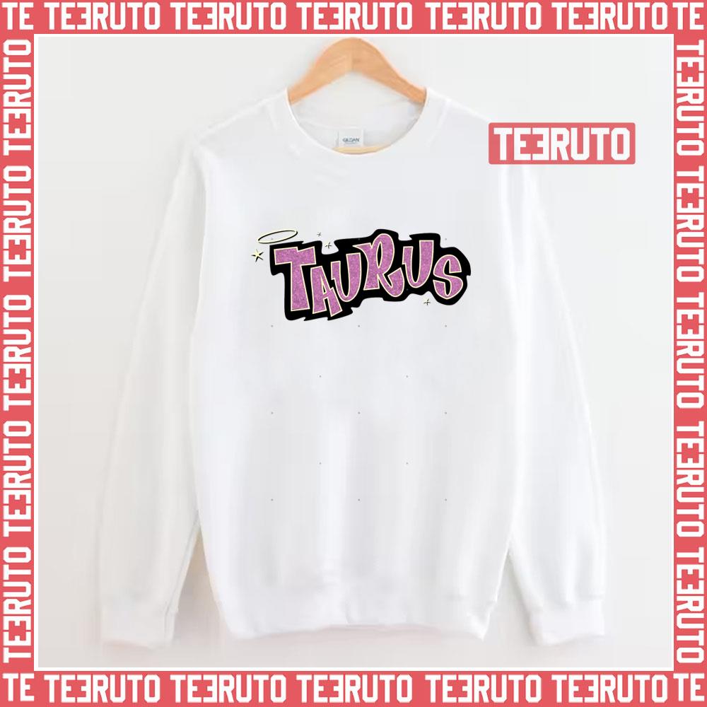 Taurus Bratz Style Iconic Pink Glitter Font Unisex Sweatshirt