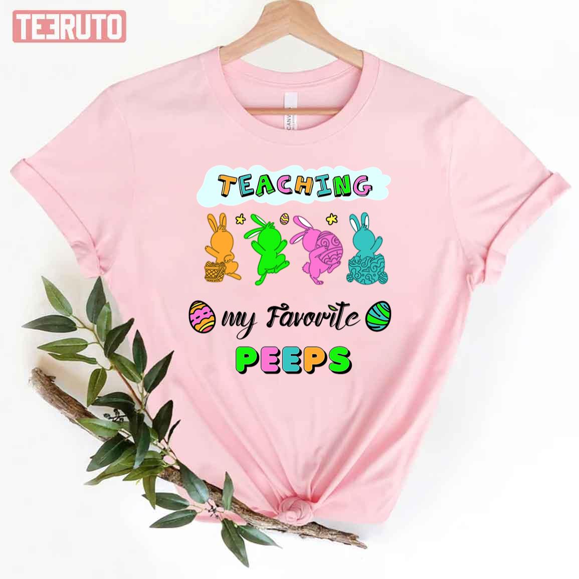 Teaching My Favorite Peeps Bunny Happy Easter Holiday Unisex T-shirt