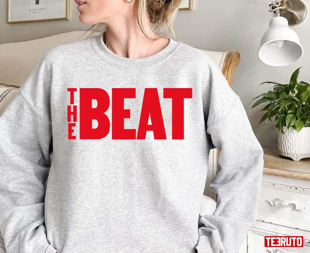 The Beat Logo And The Beat Goes On Unisex Sweatshirt