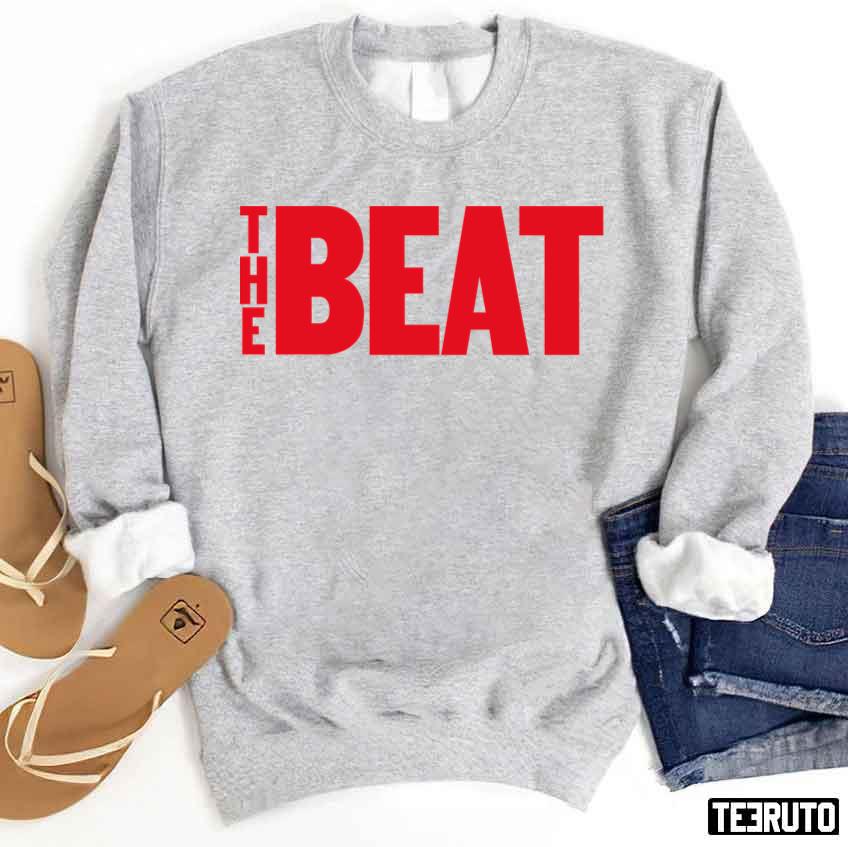 The Beat Logo And The Beat Goes On Unisex Sweatshirt