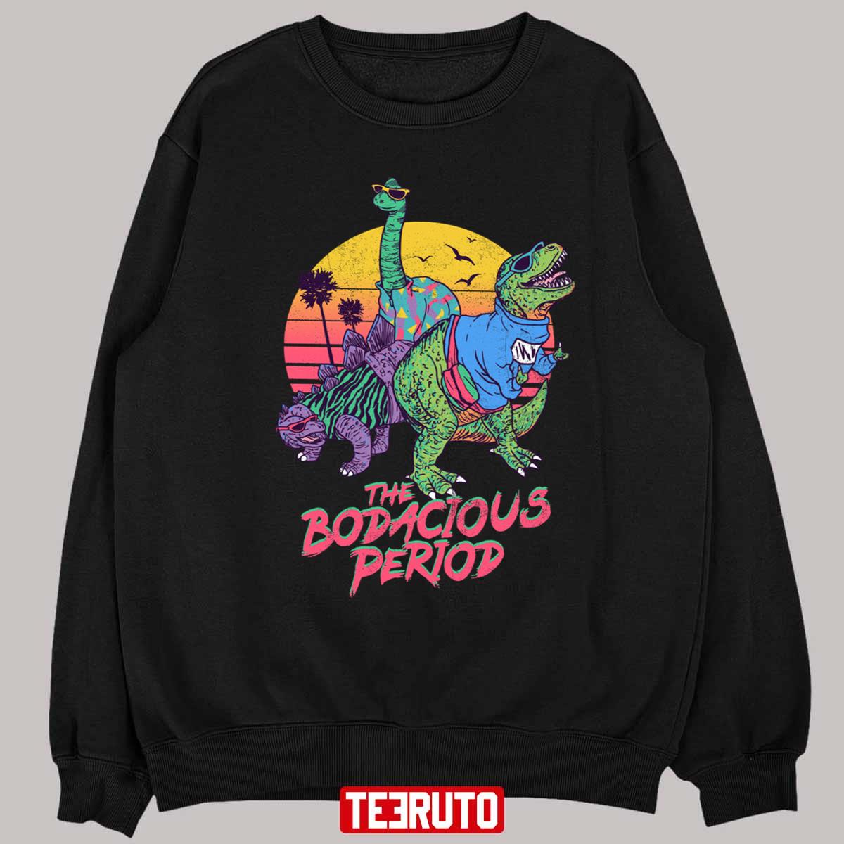 The Bodacious Period Dinosaur Unisex T-Shirt