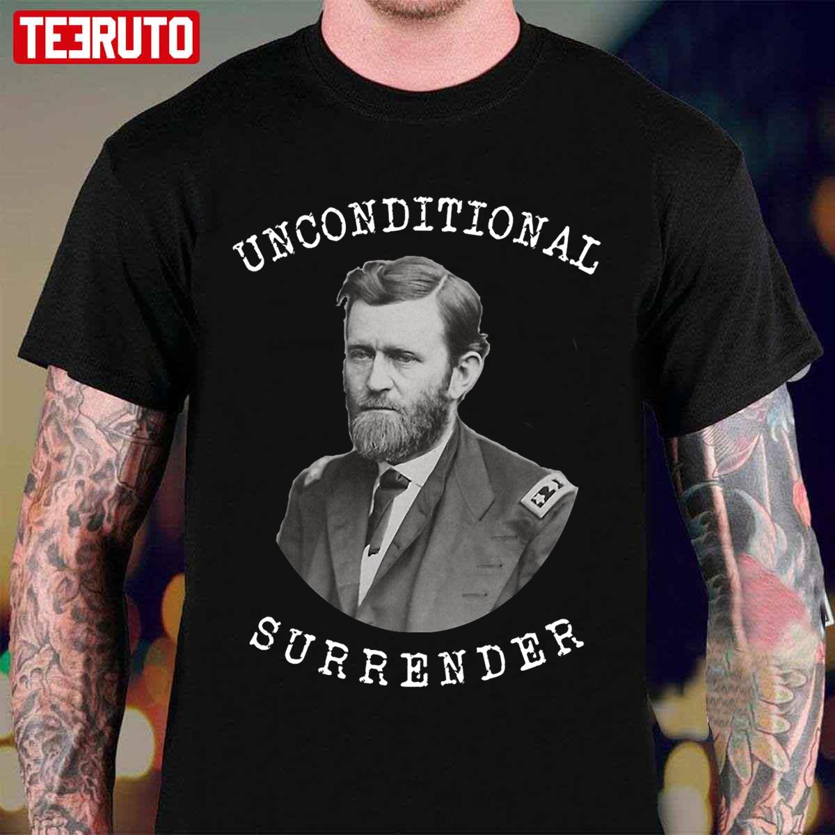 Unconditional Surrender Civil War General Ulysses Unisex T-Shirt