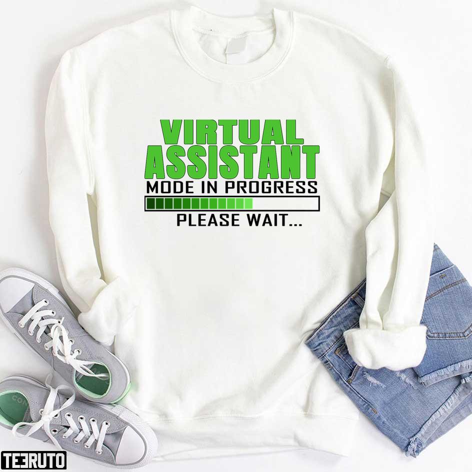 Virtual Assistant Mode In Progress Funny Design Quote Unisex Hoodie