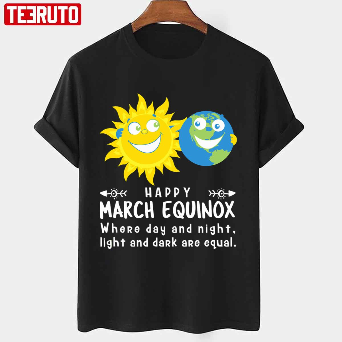 Where Day And Night Light And Dark Are Equal March Equinox Unisex T-shirt