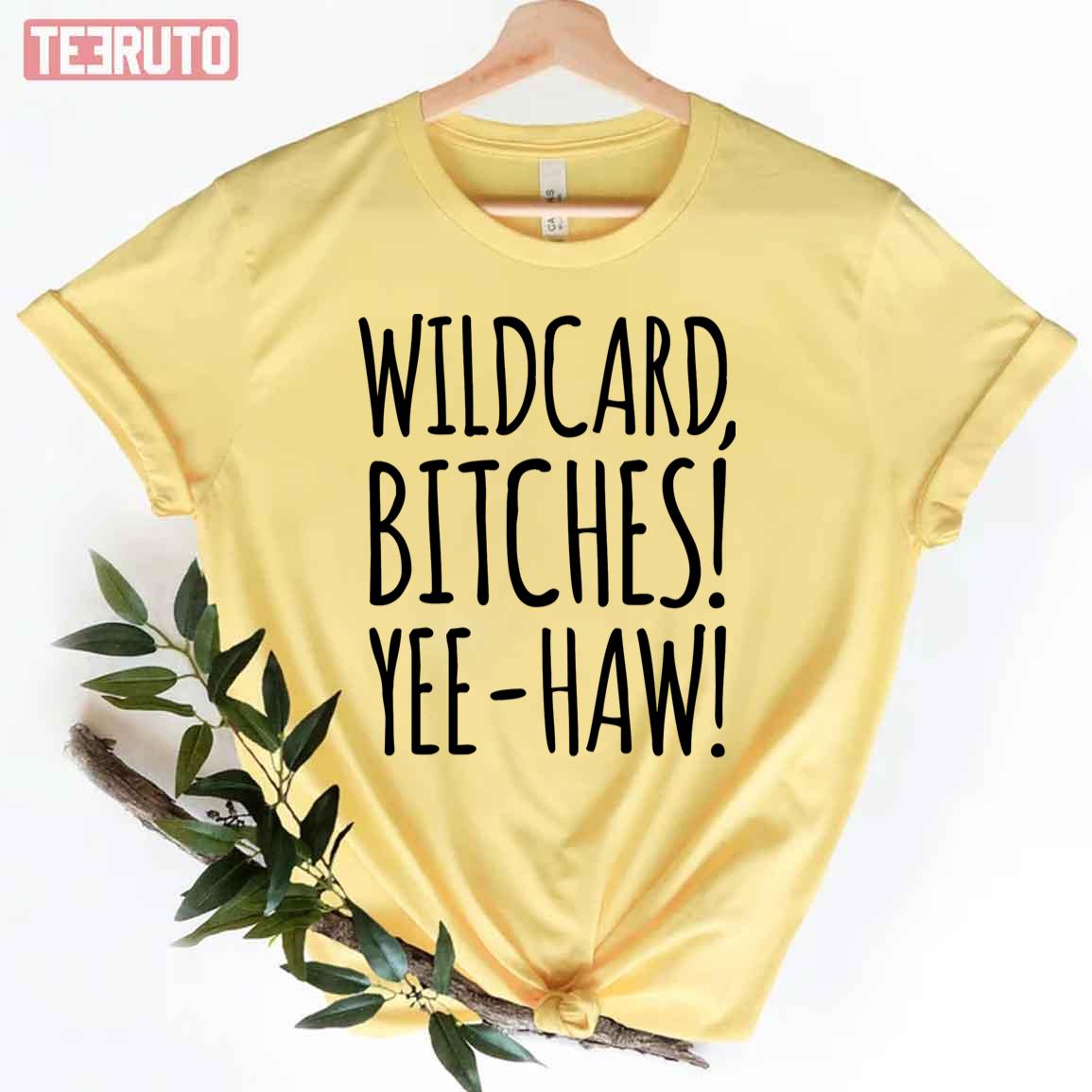 Wildcard Bitches Yee Haw Charlie Day Iasip It’s Always Sunny In Philadelphia Unisex T-Shirt