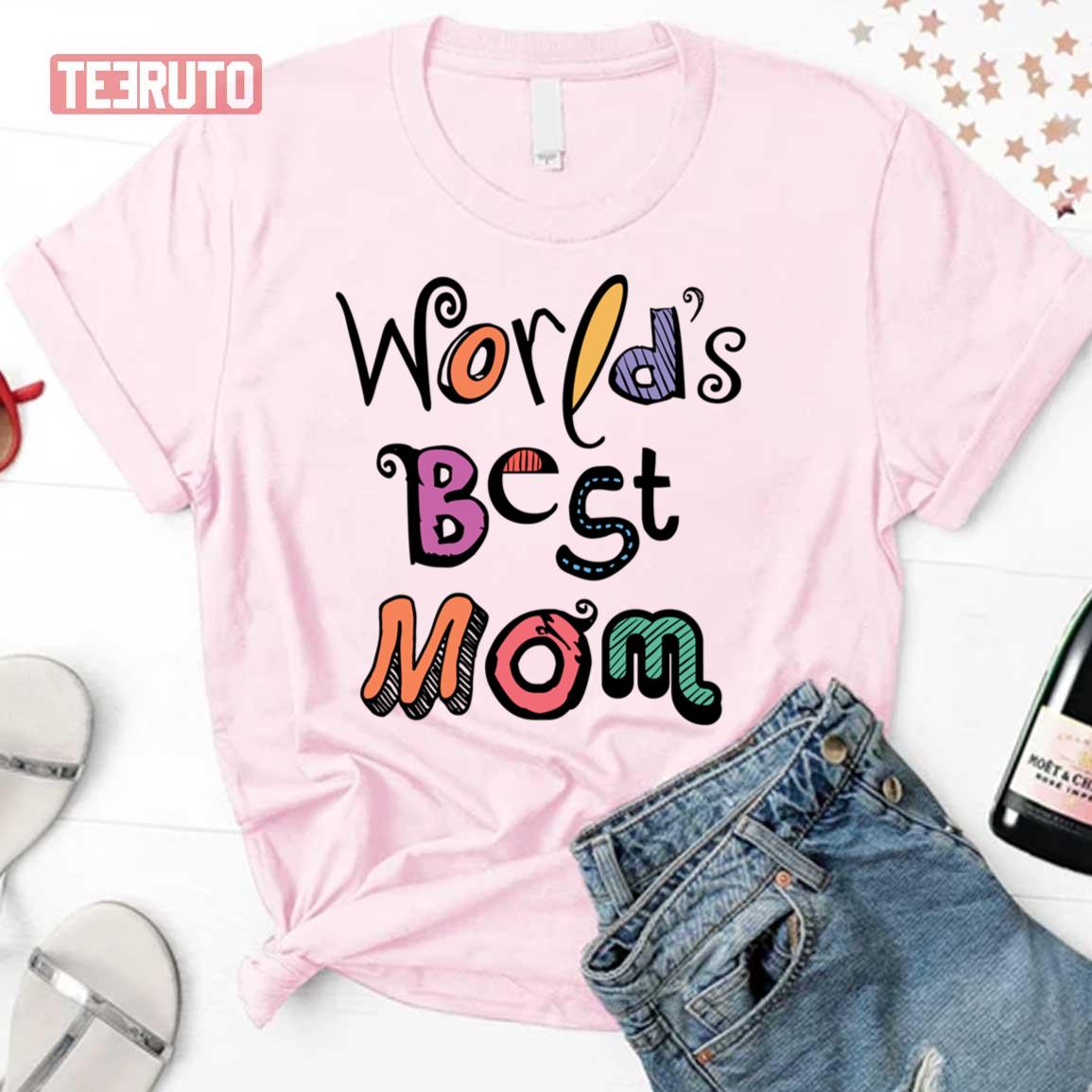 World’s Best Mom Oggy Type Font Text Design Unisex T-Shirt