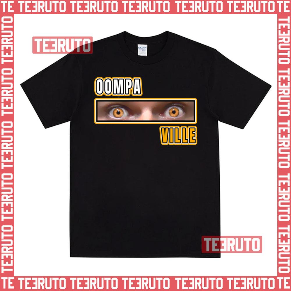 Youtuber Shock Eyes Oompaville Unisex T-Shirt