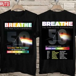 50th Anniversary Show 1973 2023 Breathe The Pink Floyd Experience Dates Unisex T-Shirt