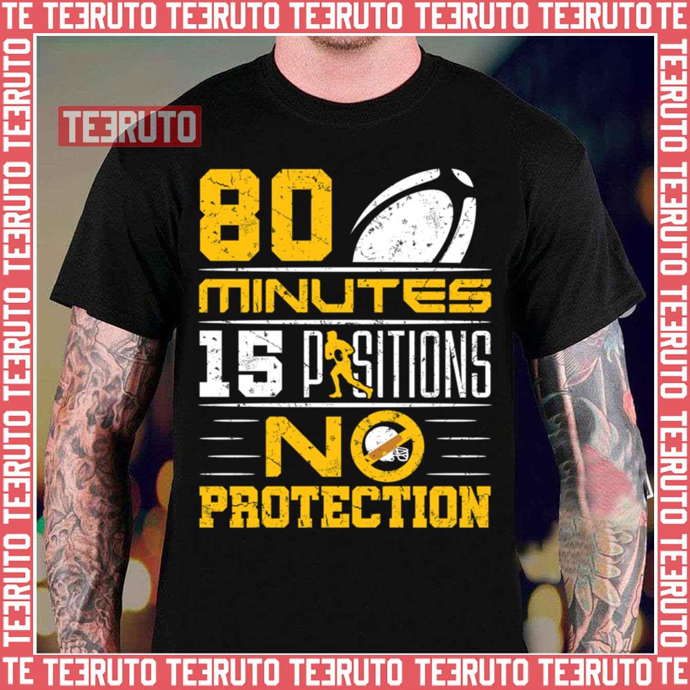 80 Minutes 15 Positions No Protection Rugby Unisex T-Shirt