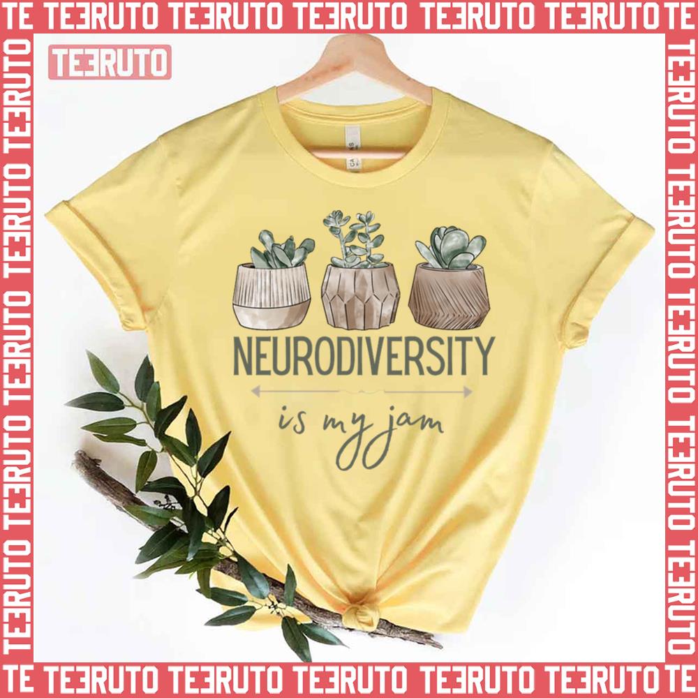 Aesthetic Neurodiversity Is My Jam Plants Unisex T-Shirt