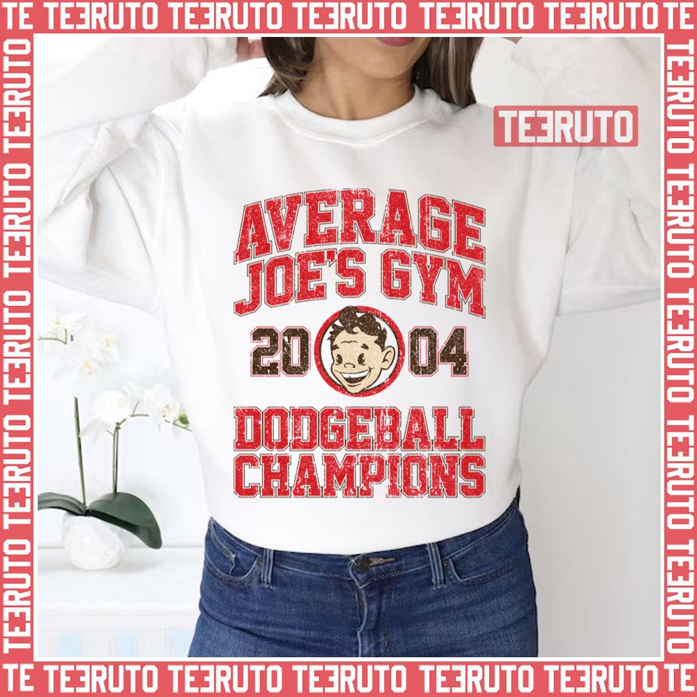 Average Joe’s Gym 2004 Dodgeball Champion Variant Unisex Sweatshirt