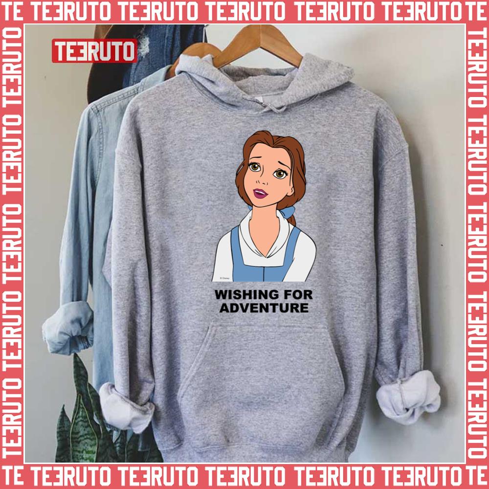 Belle Wishing For Adventure Beauty And The Beast Unisex Hoodie
