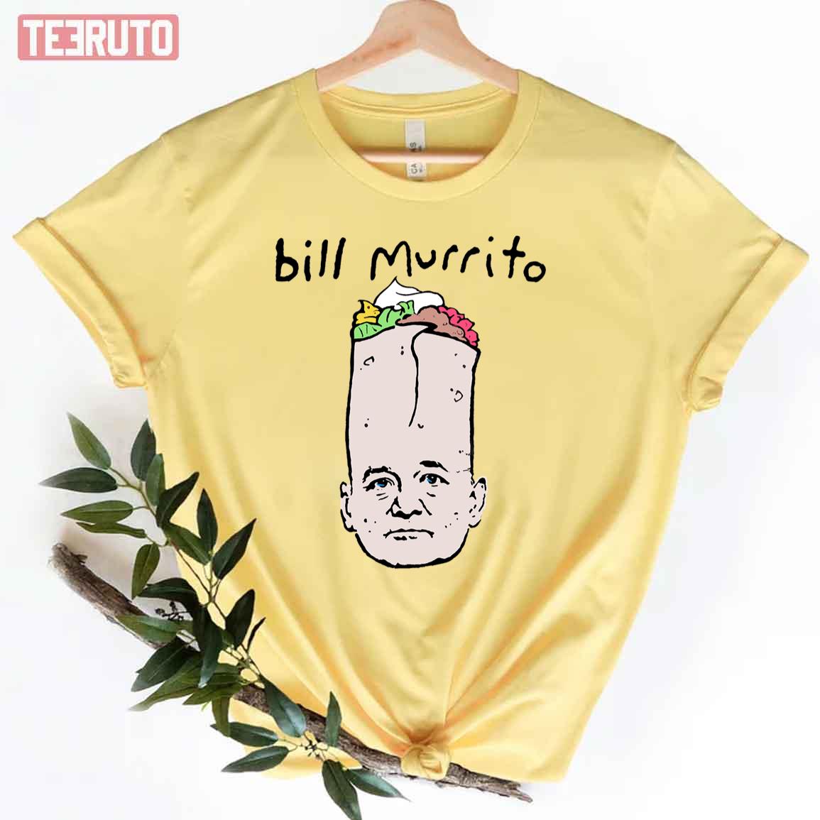 Bill Murrito Funny Bill Murray Unisex T-Shirt