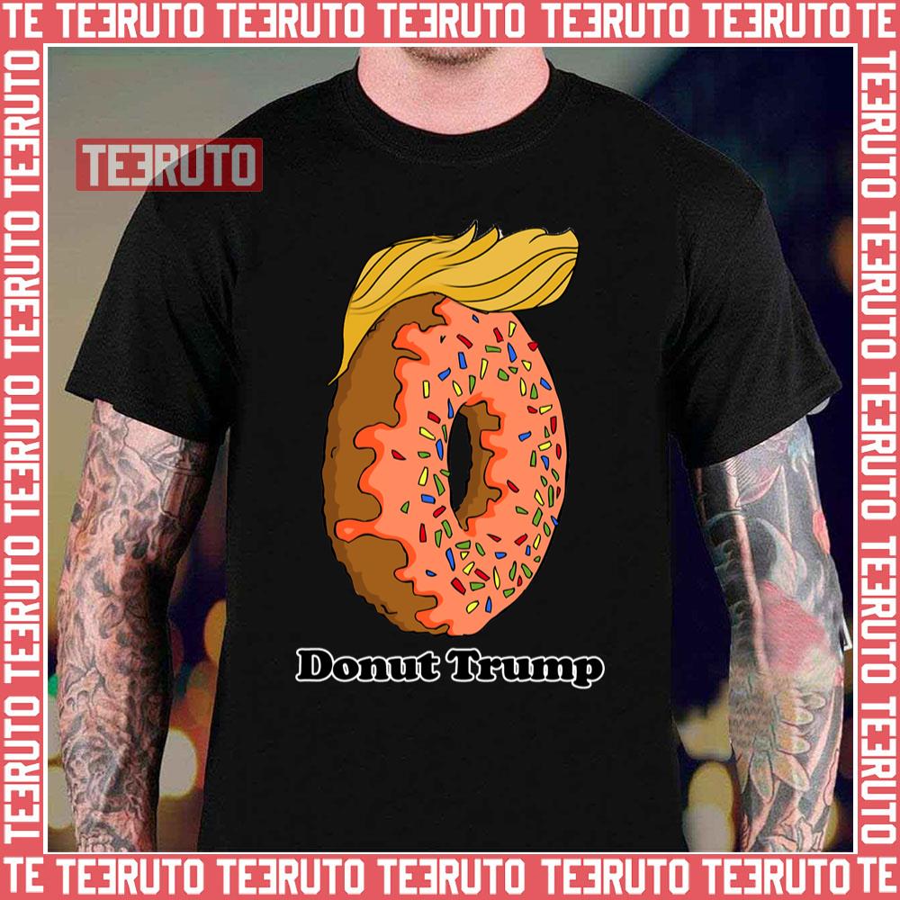 Donut Trump Donald Trump Unisex T-Shirt
