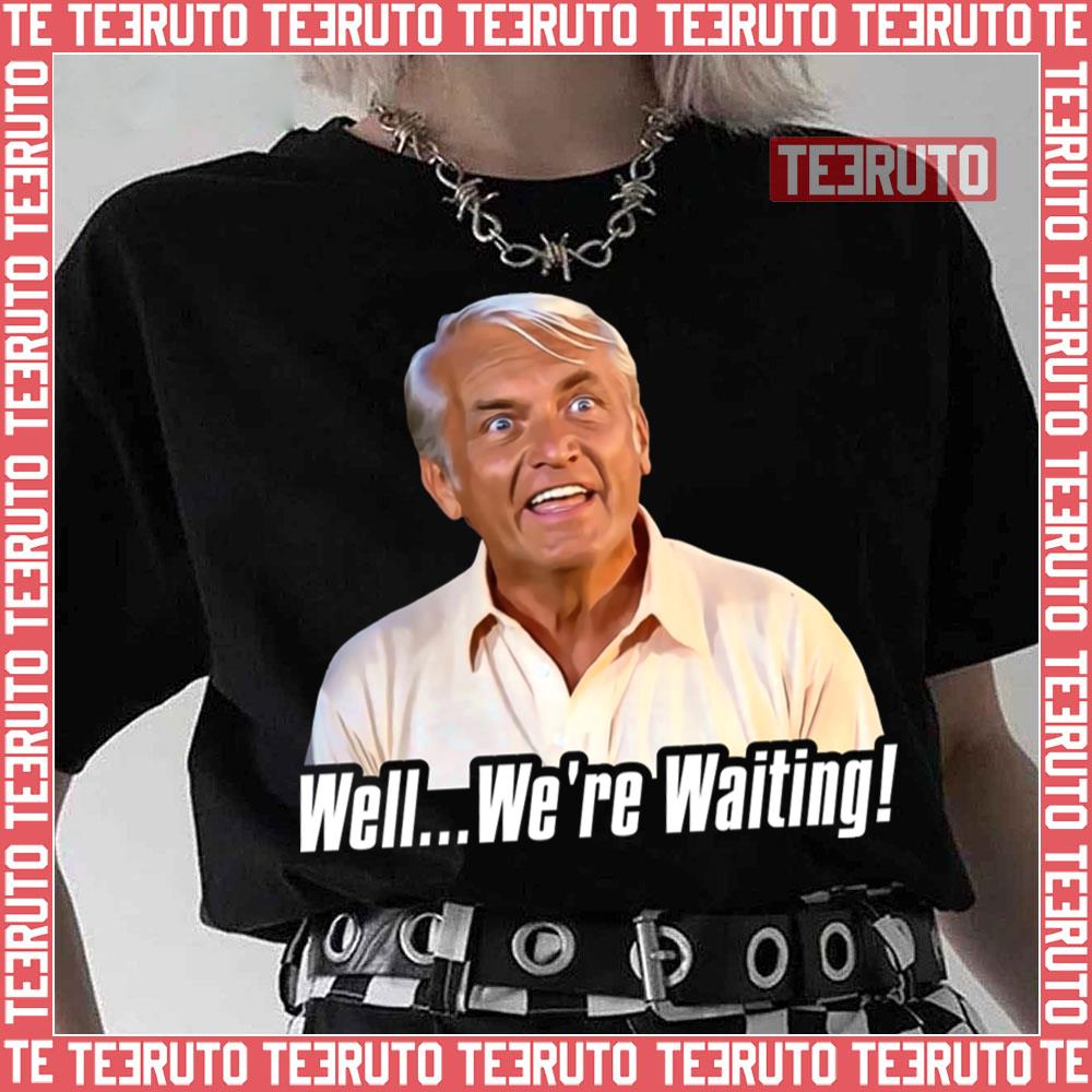 Golf Movie Judge Smails Well We're Waiting Caddyshack Unisex TShirt