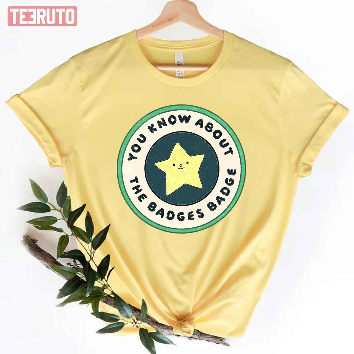 Island Summer Camp You Know About The Badges Badge Unisex T-shirt