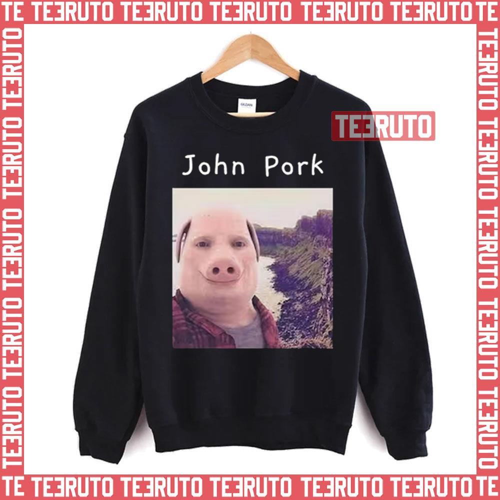 John Pork Unisex Shirt